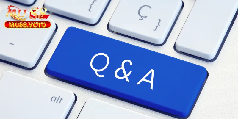 Câu Hỏi Thường Gặp 2 Làm như thế nào để đăng ký tài khoản MU88?