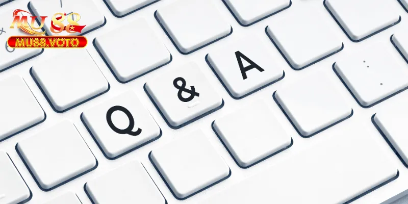 Câu Hỏi Thường Gặp 4 Câu hỏi thường gặp về hỗ trợ khách hàng và bảo mật thông tin tại MU88